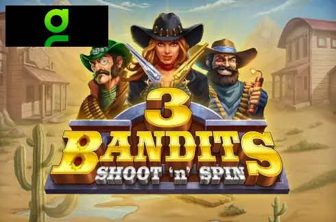 3 Bandits: Shoot 'n' Spin